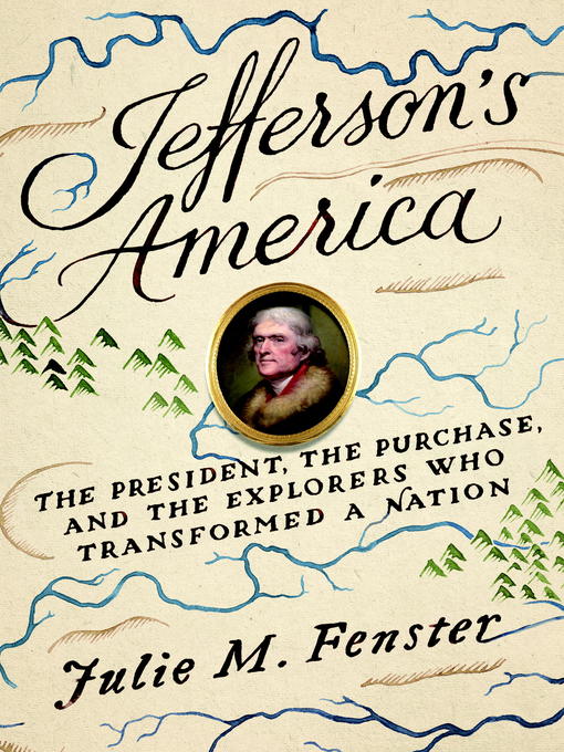 Title details for Jefferson's America by Julie M. Fenster - Wait list
